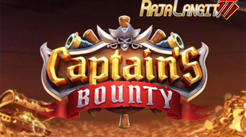 Cara Main Hingga Menang Bermain Game di Captain's Bounty