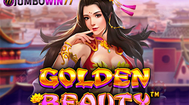 Metode simpel meraih kemenangan game Golden Beauty