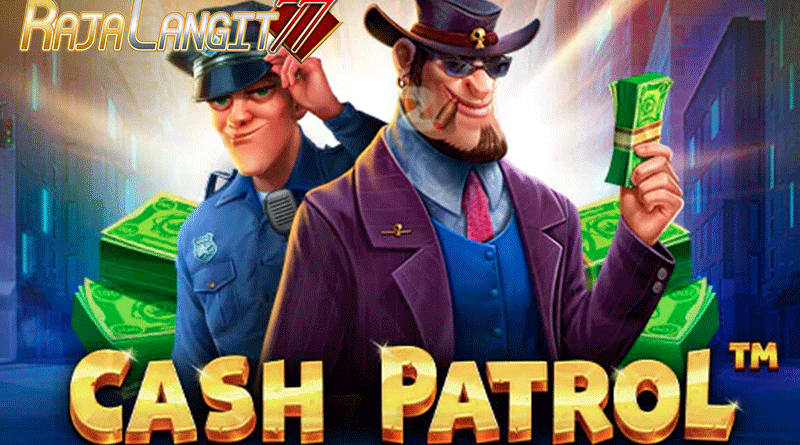 Langkah Mudah Menang Bermain Game di Game Cash Patrol