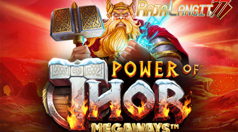 Tips meraih keberhasilan dalam Game Power of Thor Megaways