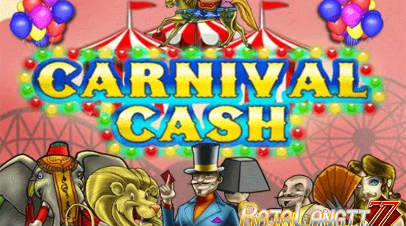 Cara Main Memperoleh Kemenangan di Game Carnival Cash