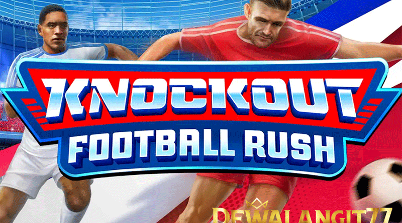 Tips Bermain Agar Menang di Game Knockout Football
