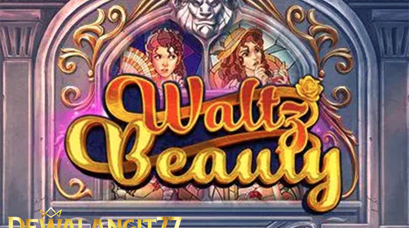 Metode simpel mencapai kemenangan di Game Waltz Beauty